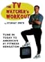 The TV Watcher's Workout