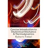 concise introduction to statistical mechanics and thermodynamics