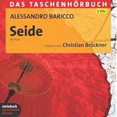 Seide - Das Taschenh�rbuch
