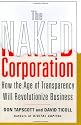 Naked Corporation, The: How the Age If Transparency Will Revolutionize Business