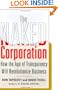 The Naked Corporation: How the Age of Transparency Will Revolutionize Business