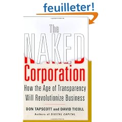 The Naked Corporation: How the Age of Transparency Will Revolutionize Business