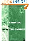 New Thinking for a New Millennium: The Knowledge Base of Futures Studies (Futures and Education Series)