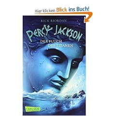 Percy Jackson, Band 3: Percy Jackson - Der Fluch des Titanen