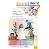 Kreativer Kindertanz - Spa� und Freude am Tanz vermitteln