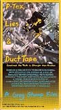 P-Tex, Lies & Duct Tape