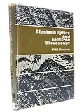 Electron optics and electron microscopy