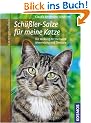 Sch��ler-Salze f�r meine Katze: Die Wirkung der Heilsalze, Anwendung und Therapie