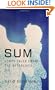 Sum: Forty Tales from the Afterlives