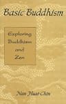 Basic Buddhism: Exploring Buddhism an...