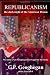 Republicanism - the dark night of the American Dream