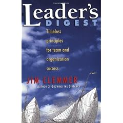 The Leader's Digest: Timeless Principles for Team and Organization Success