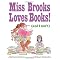 More Picture Books About Books and Libraries for Young Readers