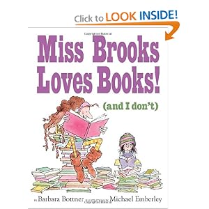 Miss Brooks Loves Books (And I Don't)