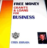 Free Money Grants & Loans For Business