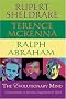 The Evolutionary Mind: Conversations on Science, Imagination & Spirit