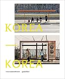 Korea : ein Fotoprojekt von = Korea : a photo project by