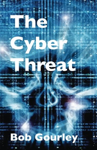 The Cyber Threat