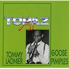 Goose Pimples by  Tommy Ladnier 