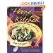 At Home in the Kitchen: The Art of Preparing the Foods You Love to Eat
