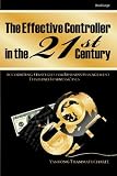 The Effective Controller in the 21st Century: Accounting Strategies for Business Management
