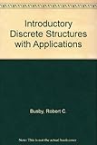 Introductory discrete structures with applications