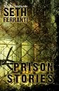 Prison Stories