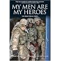 The My Men Are My Heroes: The Brad Kasal Story