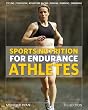 Sports Nutrition for Endurance Athletes