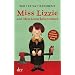 Miss Lizzie und Miss Lizzie kehrt zur�ck: Zwei Romane in einem Band