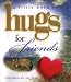 Hugs for Friends (Little Book of Hugs)