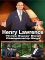 Henry Lawrence Three Super Bowl Championship Rings Super Bowl XI, XV & XVIII