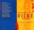 �berfliessende Himmel - Rilke Projekt Vol. 3