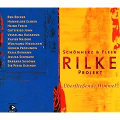 �berfliessende Himmel - Rilke Projekt Vol. 3