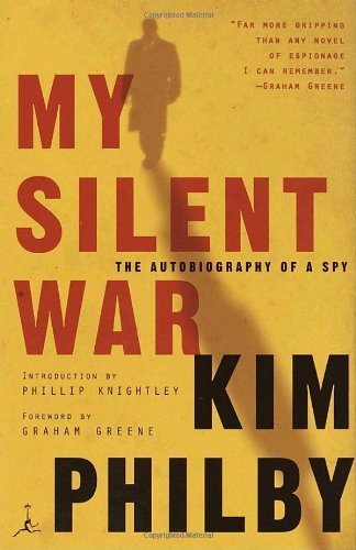 My Silent War (Modern Library Classics (Paperback)) by Philby, Kim (2003) Paperback