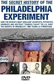 The Secret History of the Philadelphia Experiment