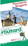 Guide du Routard Roumanie, Bulgarie 2...