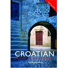 Colloquial Croatian (Colloquial Series)