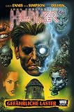 Produkt-Bild: Hellblazer Garth Ennis Collection, Bd.1 : Gef&auml;hrliche Laster