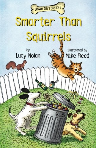Smarter Than Squirrels (Down Girl and Sit Series)