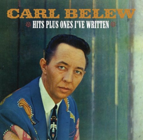Carl Belew - Hits Plus One