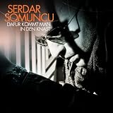 Serdar Somuncu �Daf�r Kommt Man in Den Knast� bestellen bei Amazon.de