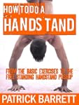 How To Do A Handstand: From the Basic...