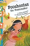 Pocahontas the Peacemaker: Bk. 2 (Hopscotch Histories)