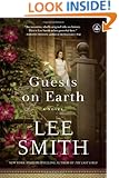 Guests on Earth: A Novel