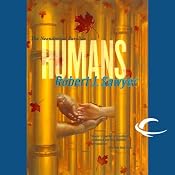Humans: The Neanderthal Parallax, Book 2 | [Robert J. Sawyer]