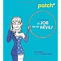 Pour trouver le job de ses r�ves