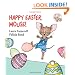 Happy Easter, Mouse! (If You Give...)