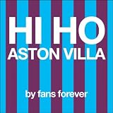 Aston Villa - Hi Ho