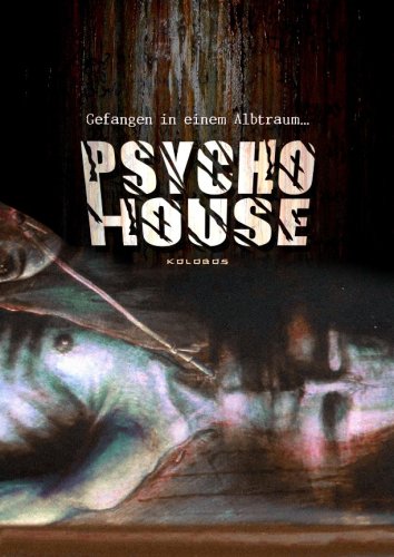Cover image : Psycho House - Gefangen in einem Albtraum